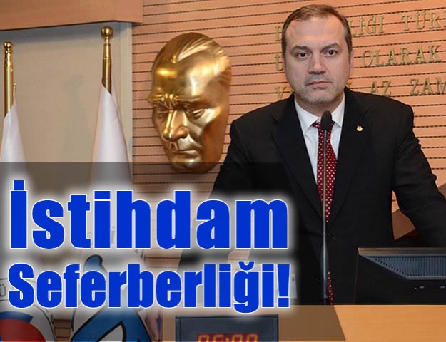 İstihdam Seferberliği!