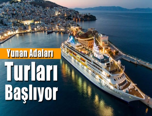 Yunan Adaları Turları Başlıyor