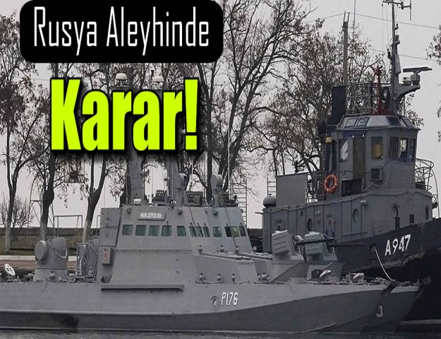 Rusya Aleyhinde Karar!