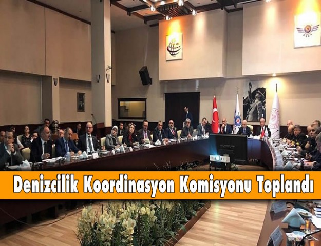 Denizcilik Koordinasyon Komisyonu Toplandı