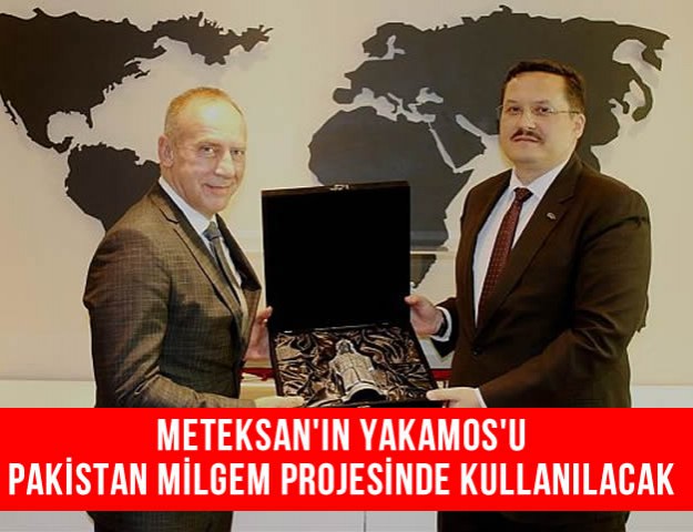 Meteksan'ın YAKAMOS'u, Pakistan MİLGEM Projesinde Kullanılacak