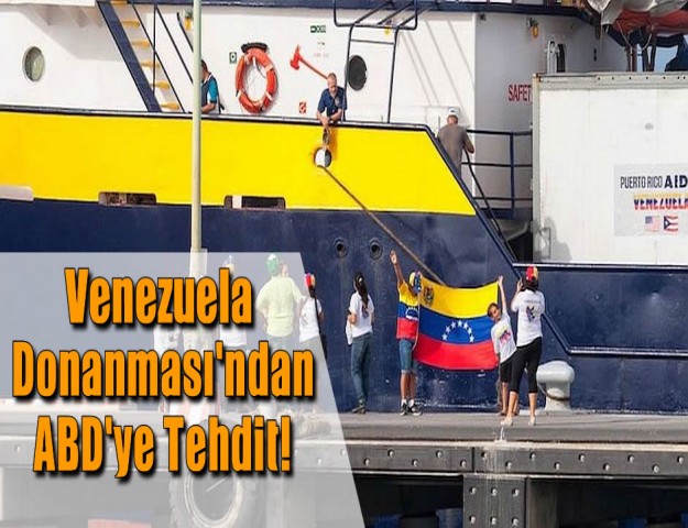 Venezuela Donanması'ndan ABD'ye Tehdit!