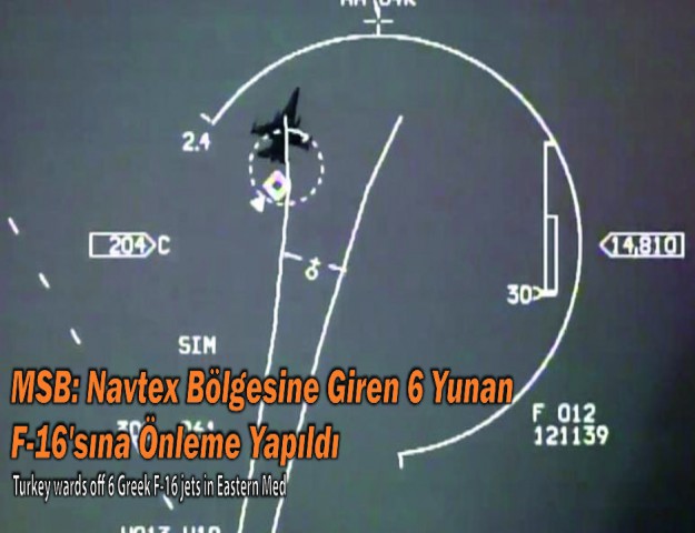 MSB: Navtex Bölgesine Giren 6 Yunan F-16'sına Önleme Yapıldı