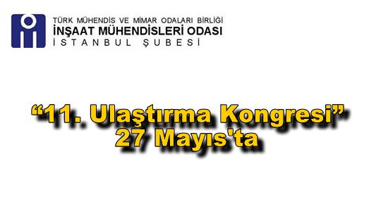 ?11. Ulaştırma Kongresi? 27 Mayıs'ta