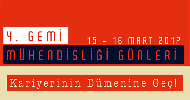 4. Gemi Mühendisliği Günleri 15-16 Martta