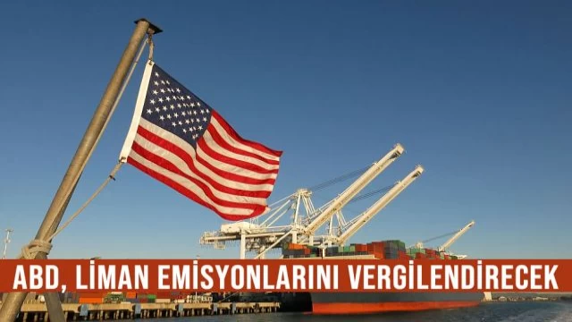 ABD, Lİman Emİsyonlarını vergİlendİrecek