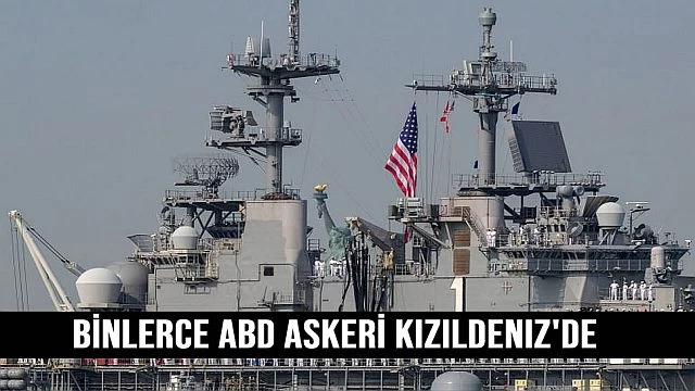 Binlerce ABD askeri Kızıldeniz'de