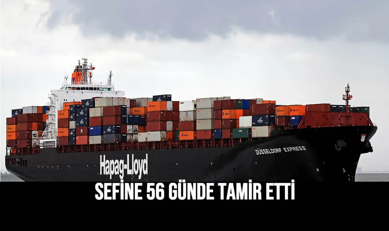 Sefine, 56 günde tamir etti