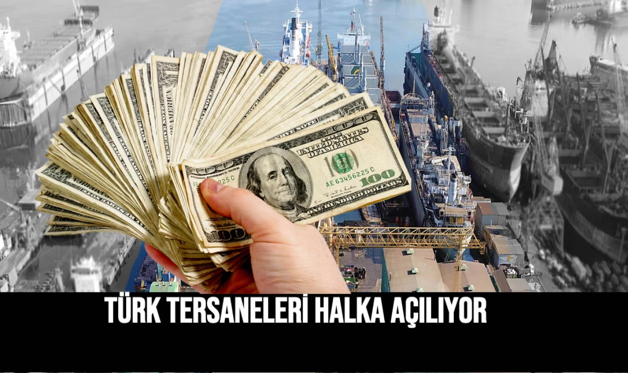 Türk gemi inşa sanayi halka açılıyor