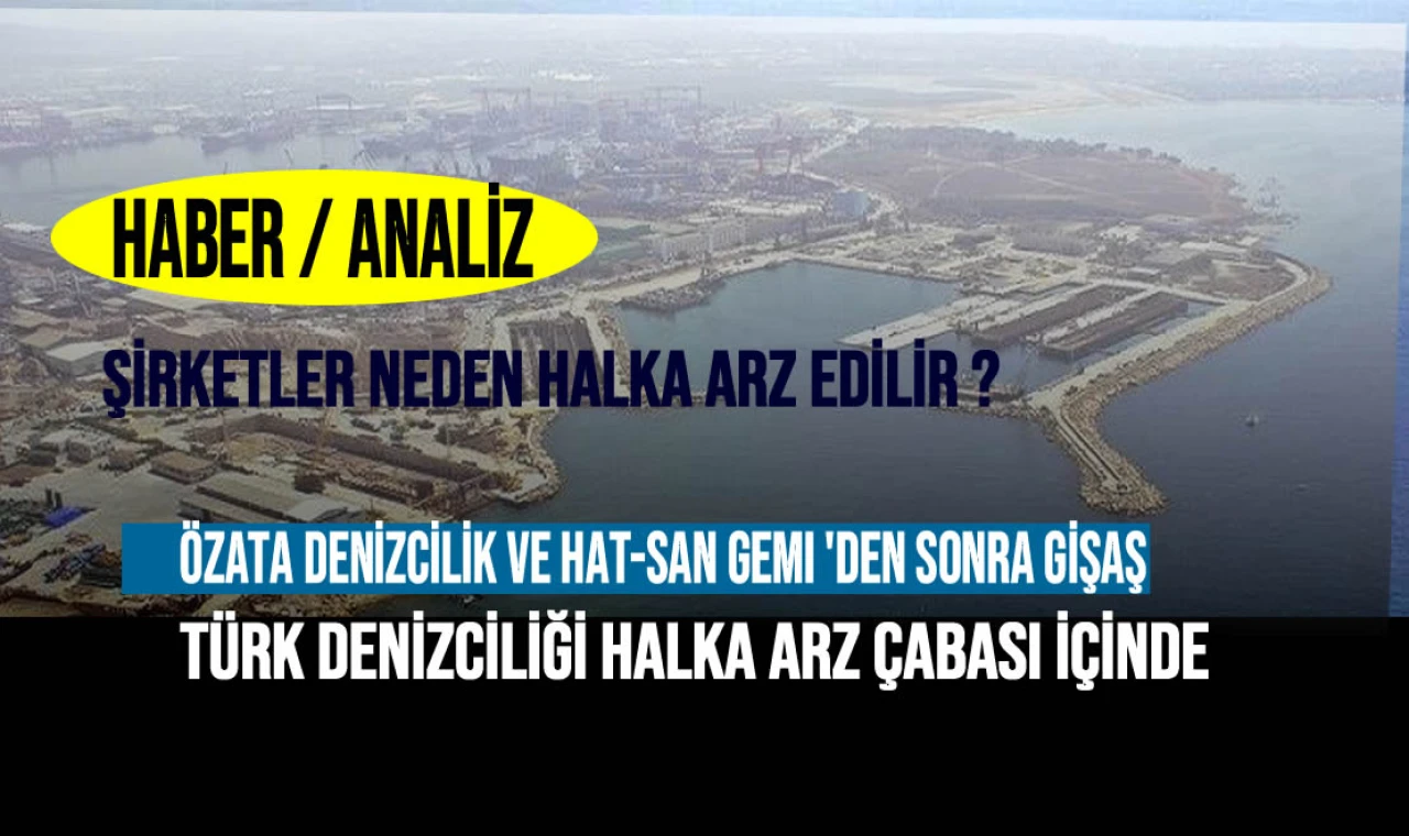 Şimdi'de GİSAŞ, neden halka açılıyorlar ?