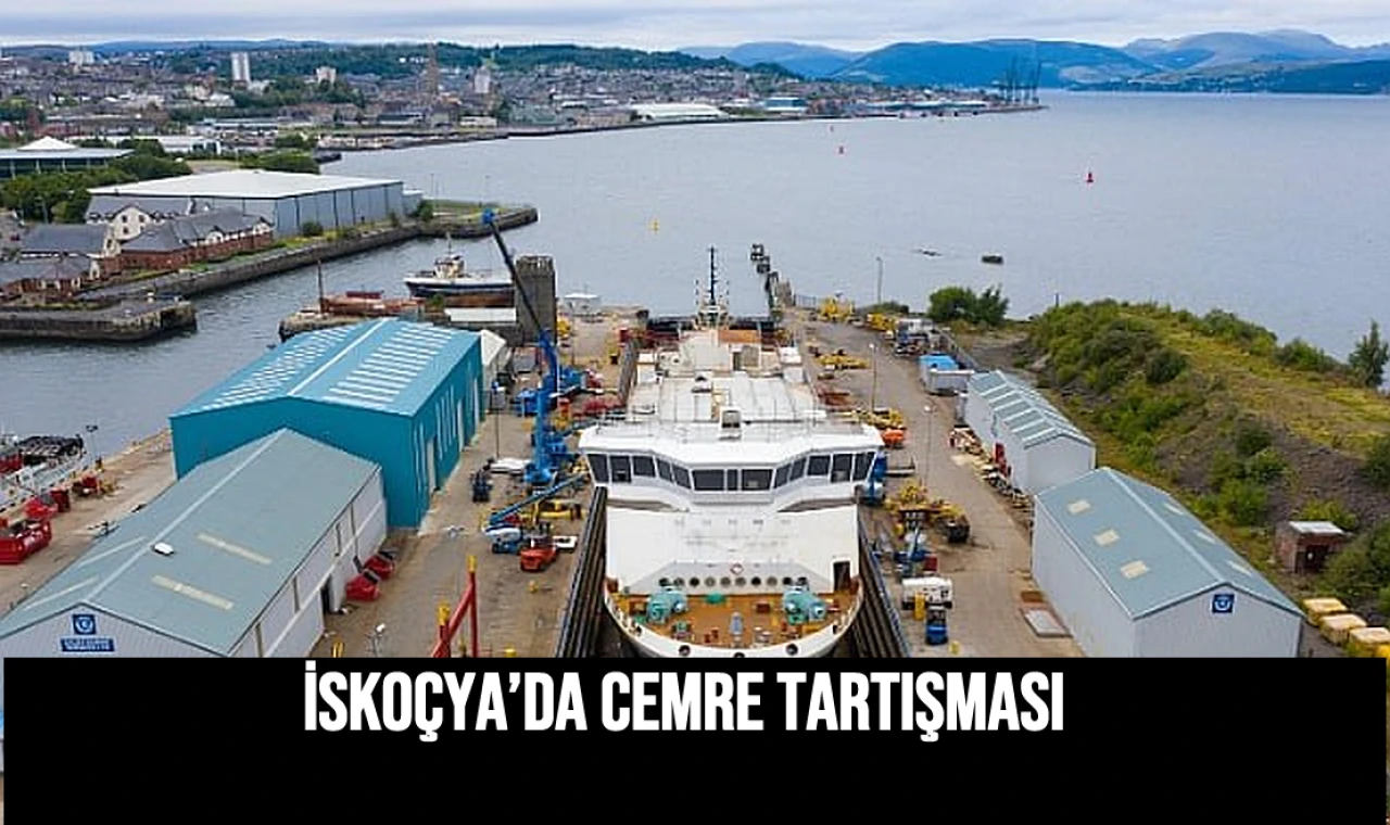 İSKOÇYA’DA CEMRE TARTIŞMASI