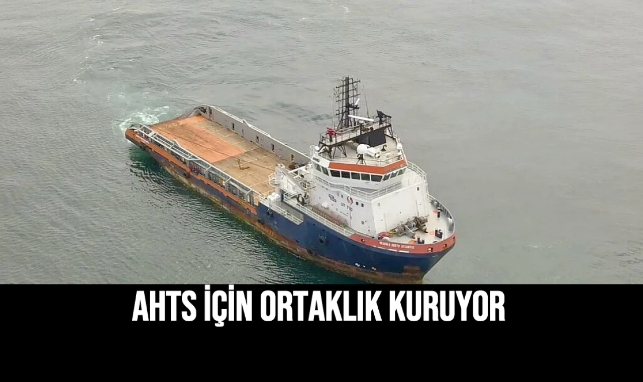 AHTS İçin Ortaklık Kuruyor