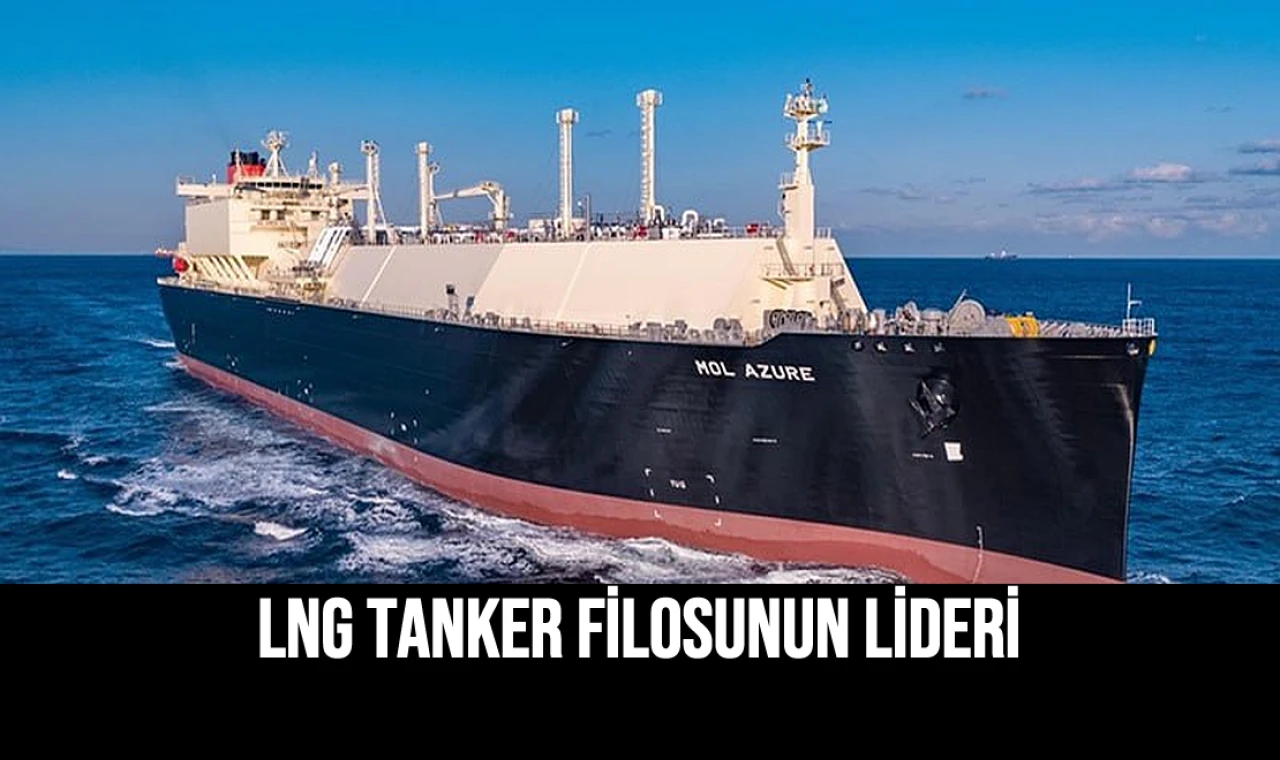 LNG Tanker Filosunun Lideri