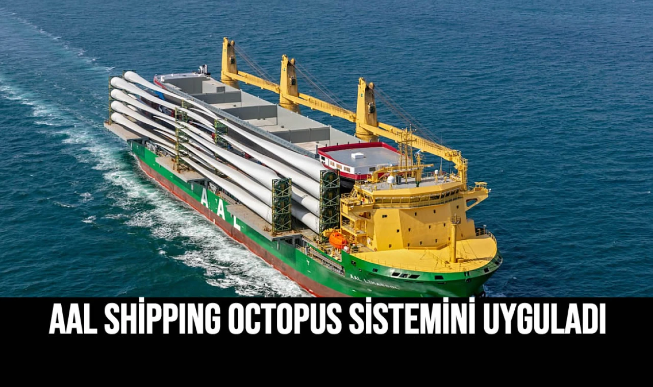 AAL Shipping OCTOPUS Sistemini Uyguladı