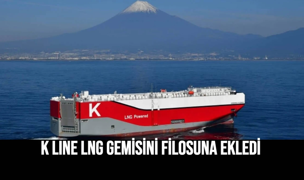 K Line LNG Gemisini Filosuna Ekledi