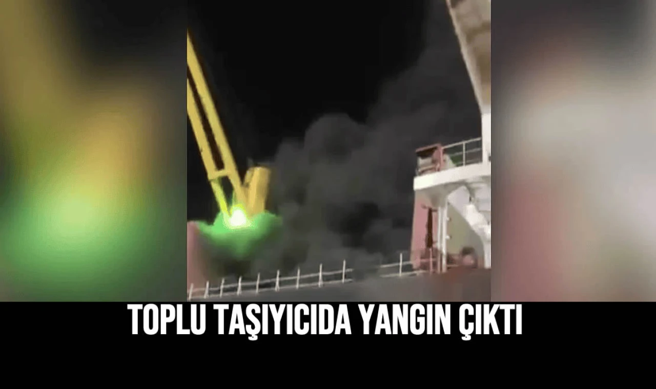 Toplu Taşıyıcıda Yangın Çıktı