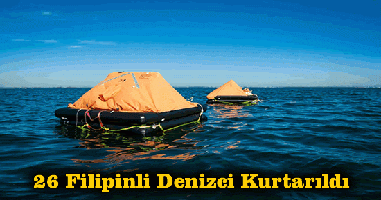 26 Filipinli Denizci Kurtarıldı