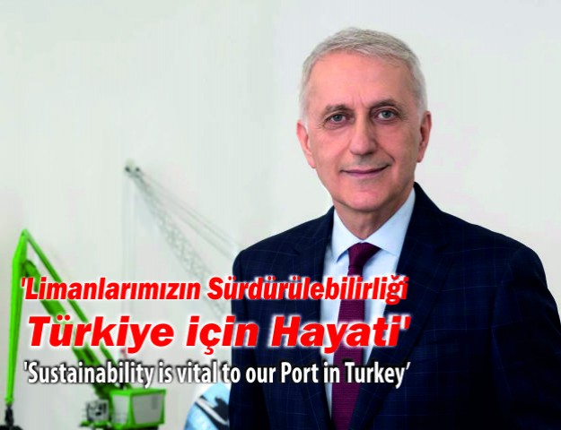 'Limanlarımızın Sürdürülebilirliği Türkiye için Hayati'