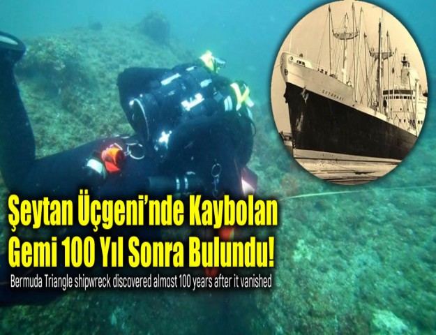 Şeytan Üçgeni’nde Kaybolan Gemi 100 Yıl Sonra Bulundu!