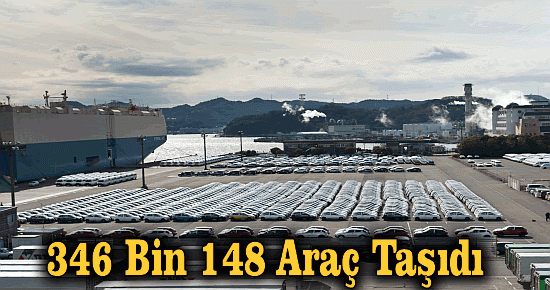 346 Bin 148 araç taşıdı