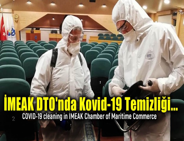 İMEAK DTO'nda Kovid-19 Temizliği...