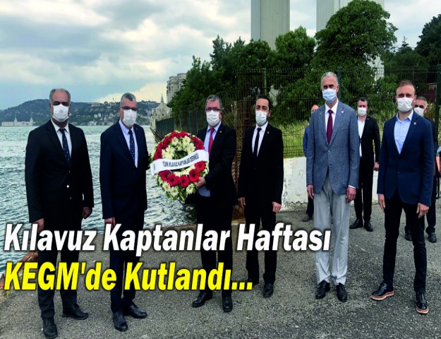 Kılavuz Kaptanlar Haftası KEGM'de Kutlandı...