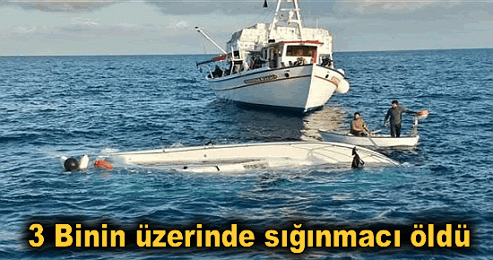 3 Binin üzerinde sığınmacı öldü