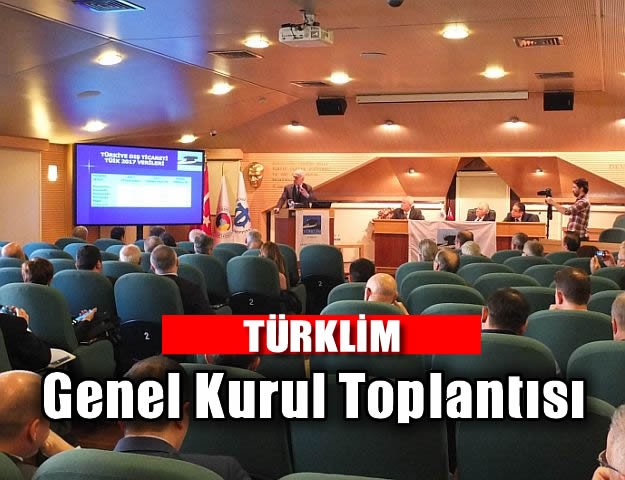 TÜRKLİM Genel Kurul Toplantısı