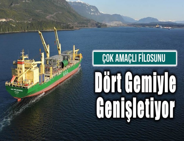 Çok Amaçlı Filosunu Dört Gemiyle Genişletiyor