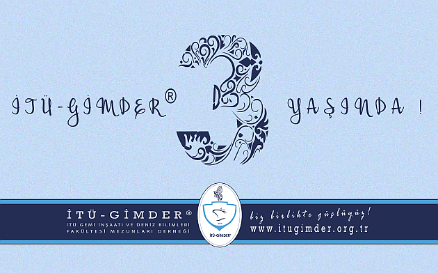 İTÜ-GİMDER® 3 YAŞINDA!