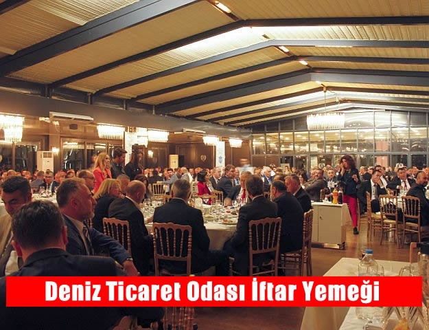 Deniz Ticaret Odası İftar Yemeği