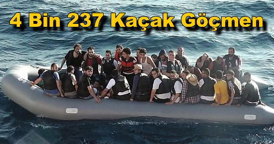 4 Bin 237 Kaçak Göçmen