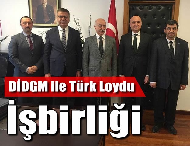 DİDGM ile Türk Loydu İşbirliği...