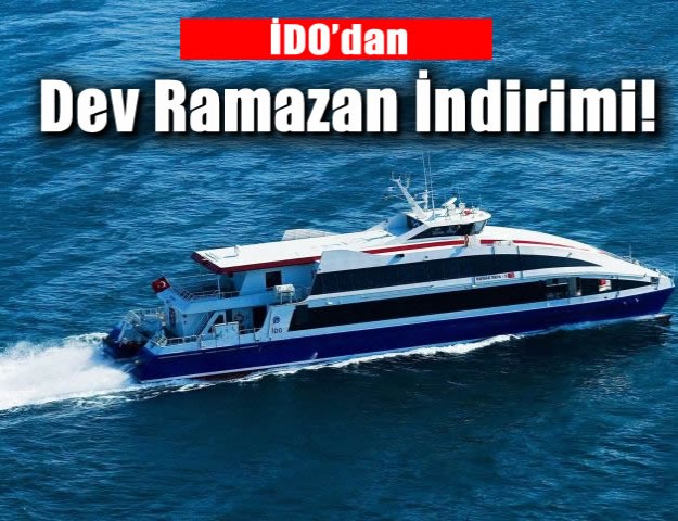 İDO’dan Dev Ramazan İndirimi!