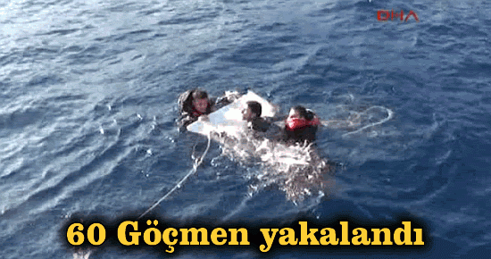 60 Göçmen yakalandı