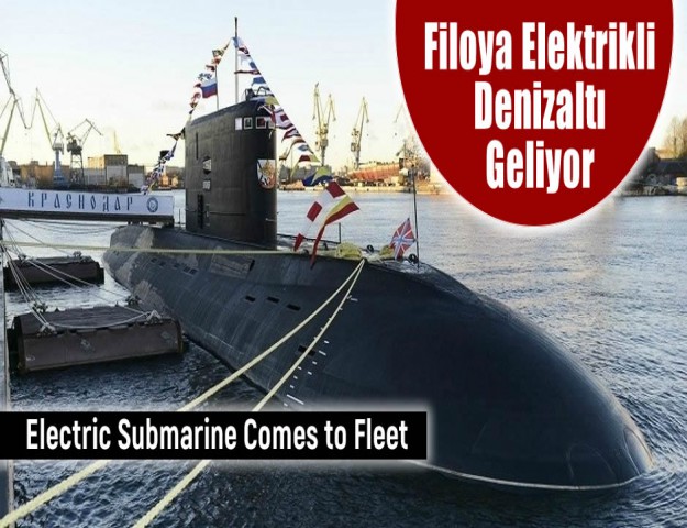 Filoya Elektrikli Denizaltı Geliyor