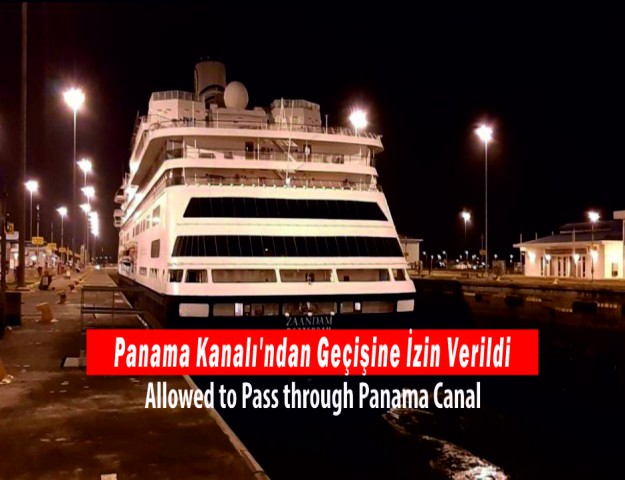 Panama Kanalı'ndan Geçişine İzin Verildi