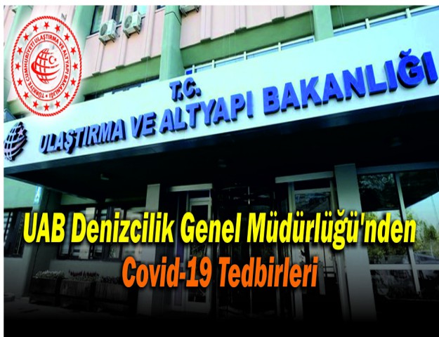 UAB Denizcilik Genel Müdürlüğü'nden Covid-19 Tedbirleri