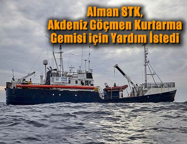 Alman STK, Akdeniz Göçmen Kurtarma Gemisi için Yardım İstedi