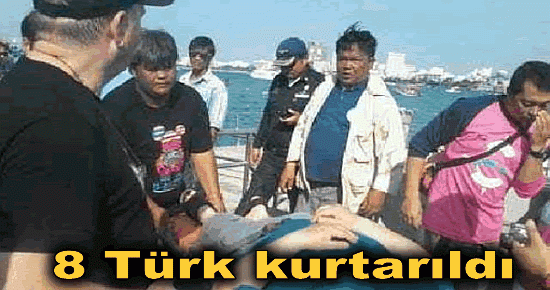 8 Türk kurtarıldı