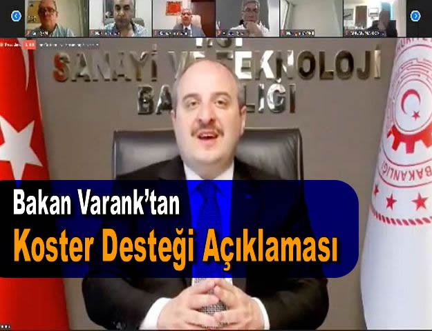 Bakan Varank’tan Koster Desteği Açıklaması