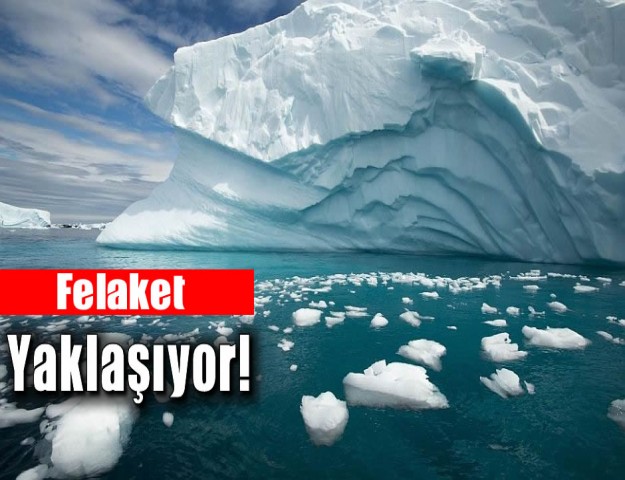 Felaket Yaklaşıyor!