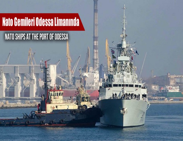 Nato Gemileri Odessa Limanında