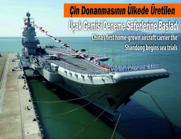 Çin Donanmasının Ülkede Üretilen Uçak Gemisi Deneme Seferlerine Başladı