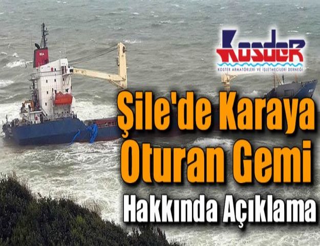 Kosder'den Şile'de Karaya Oturan Gemi Hakkında Açıklama