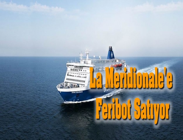 La Meridionale'e Feribot Satıyor