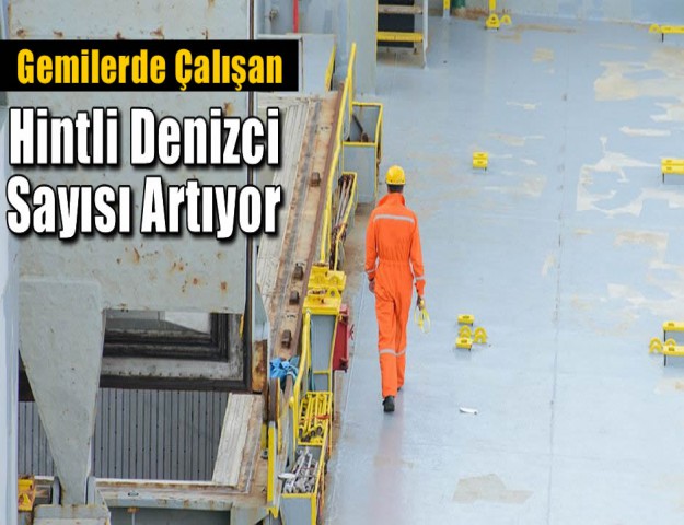 Gemilerde Çalışan Hintli Denizci Sayısı Artıyor