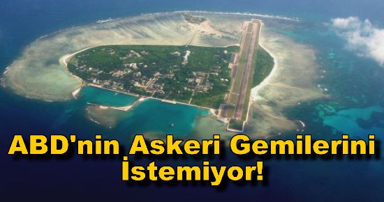 ABD'nin Askeri Gemilerini İstemiyor!