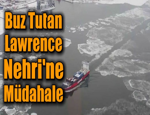 Buz Tutan Lawrence Nehri'ne Müdahale