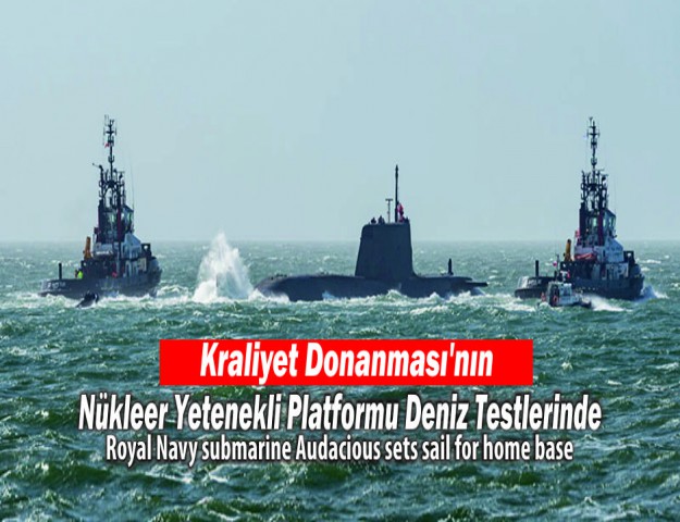 Kraliyet Donanması'nın Nükleer Yetenekli Platformu Deniz Testlerinde